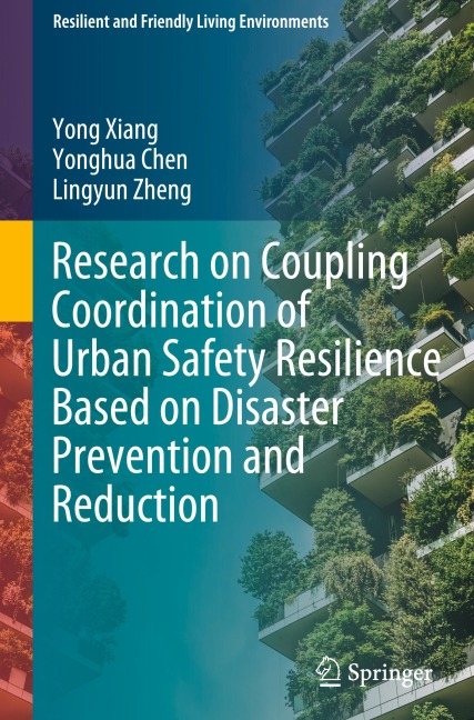 Research on Coupling Coordination of Urban Safety Resilience Based on Disaster Prevention and Reduction