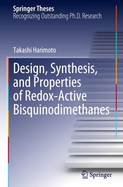 Design, Synthesis, and Properties of Redox-Active Bisquinodimethanes
