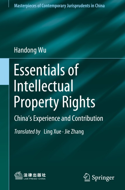 Essentials of Intellectual Property Rights: China's Experience and Contribution