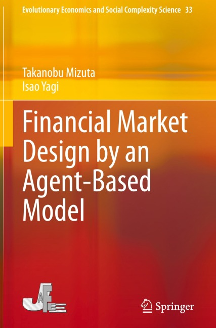 Financial Market Design by an Agent-Based Model