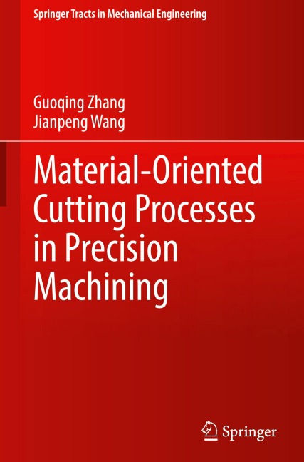 Material-Oriented Cutting Processes in Precision Machining