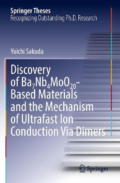 Discovery of Ba7Nb4MoO20-Based Materials and the Mechanism of Ultrafast Ion Conduction Via Dimers