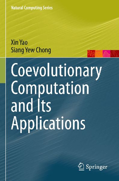 Coevolutionary Computation and Its Applications