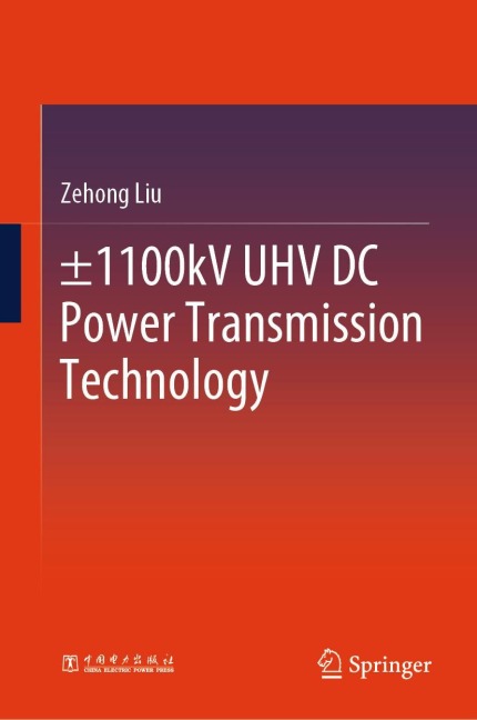 ±1100kV UHV DC Power Transmission Technology