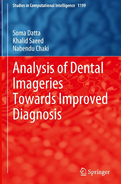 Analysis of Dental Imageries Towards Improved Diagnosis
