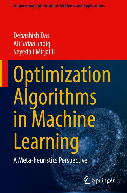 Optimization Algorithms in Machine Learning: A Meta-heuristics Perspective