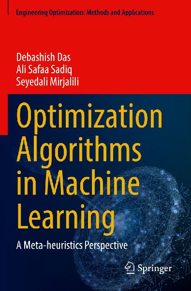 Optimization Algorithms in Machine Learning: A Meta-heuristics Perspective