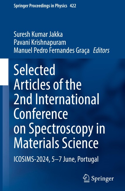Selected Articles of the 2nd International Conference on Spectroscopy in Materials Science: ICOSIMS-2024, 5-7 June, Portugal