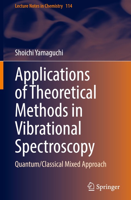 Applications of Theoretical Methods in Vibrational Spectroscopy: Quantum/Classical Mixed Approach