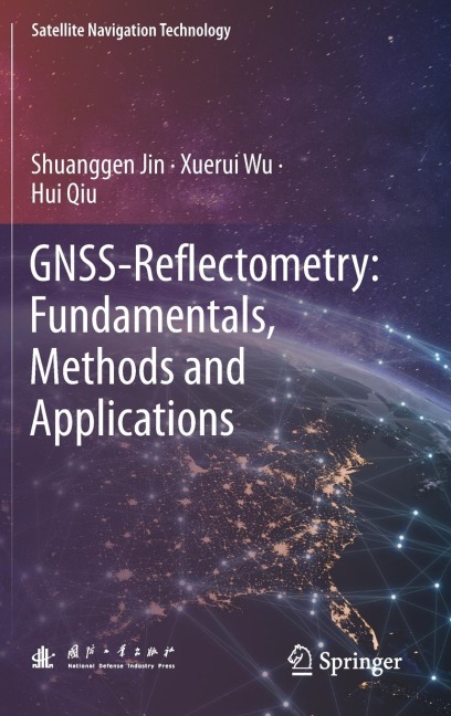 GNSS-Reflectometry: Fundamentals, Methods and Applications