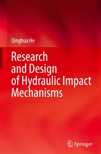 Research and Design of Hydraulic Impact Mechanisms