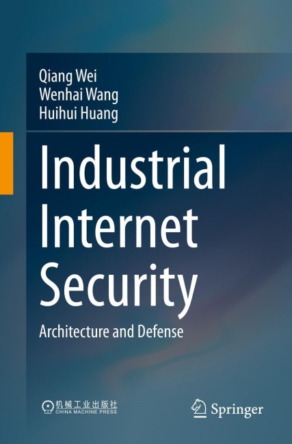 Industrial Internet Security: Architecture and Defense