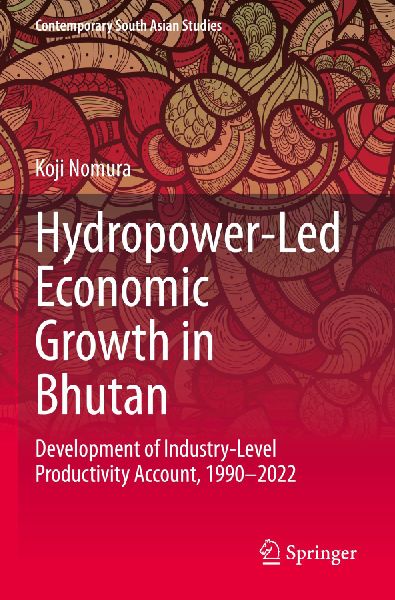 Hydropower-Led Economic Growth in Bhutan: Development of Industry-Level Productivity Account, 1990-2022