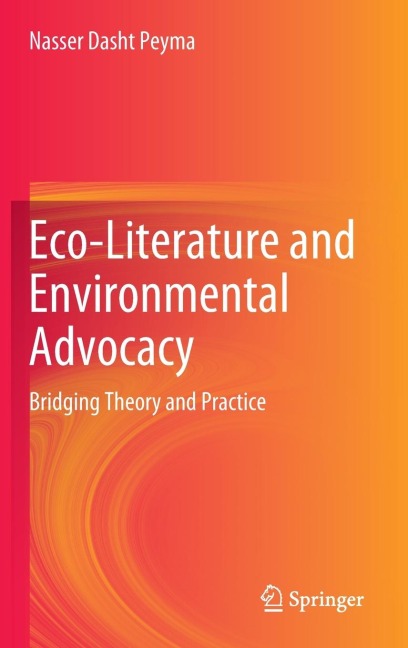 Eco-Literature and Environmental Advocacy: Bridging Theory and Practice