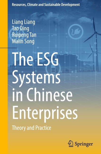 The ESG Systems in Chinese Enterprises: Theory and Practice