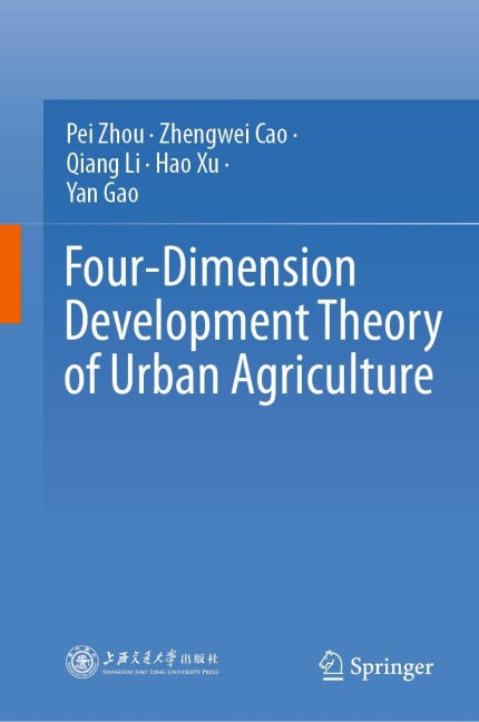 Four-Dimension Development Theory of Urban Agriculture