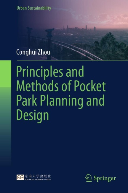 Principles and Methods of Pocket Park Planning and Design