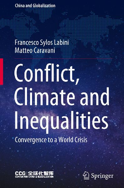 Conflict, Climate and Inequalities: Convergence to a World Crisis
