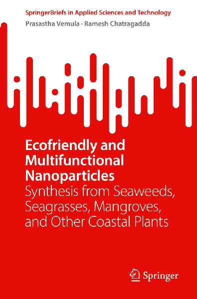 Ecofriendly and Multifunctional Nanoparticles: Synthesis from Seaweeds, Seagrasses, Mangroves, and Other Coastal Plants