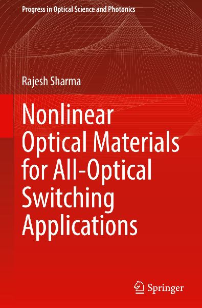 Nonlinear Optical Materials for All-Optical Switching Applications