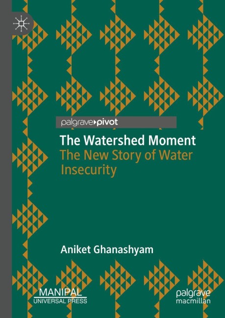 The Watershed Moment: The New Story of Water Insecurity