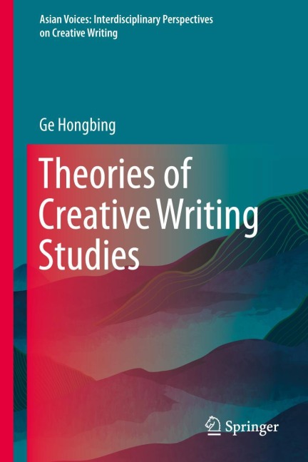 Theories of Creative Writing Studies