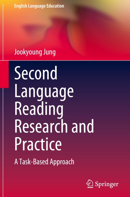 Second Language Reading Research and Practice: A Task-Based Approach