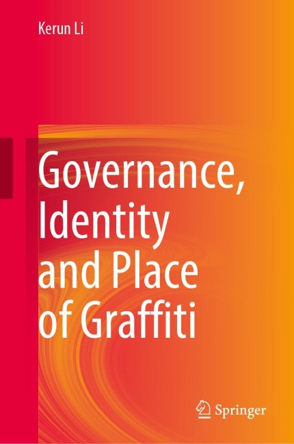 Governance, Identity and Place of Graffiti