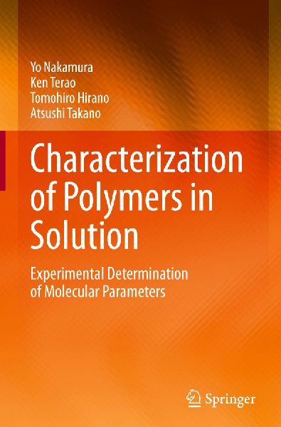 Characterization of Polymers in Solution: Experimental Determination of Molecular Parameters