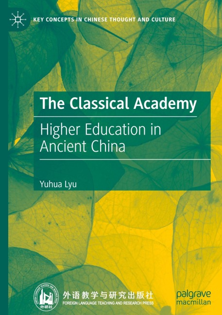 The Classical Academy: Higher Education in Ancient China