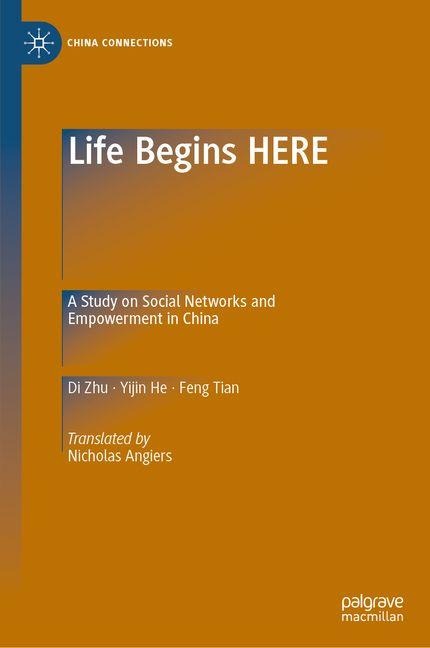 Life Begins HERE: A Study on Social Networks and Empowerment in China