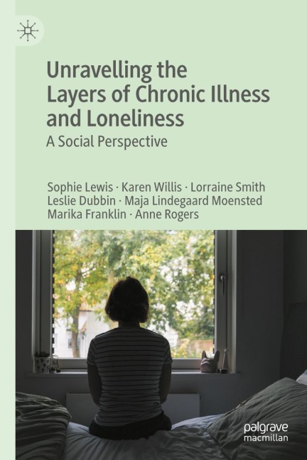 Unravelling the Layers of Chronic Illness and Loneliness: A Social Perspective