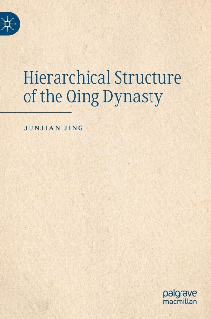Hierarchical Structure of the Qing Dynasty