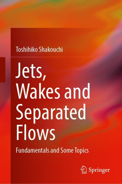 Jets, Wakes and Separated Flows: Fundamentals and Some Topics