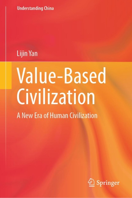 Value-Based Civilization: A New Era of Human Civilization