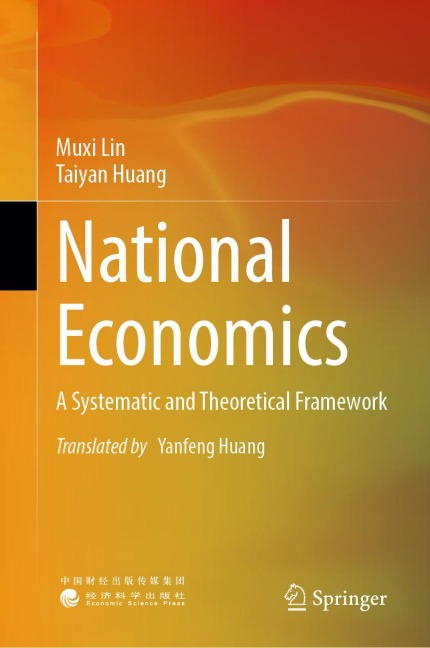 National Economics: A Systematic and Theoretical Framework