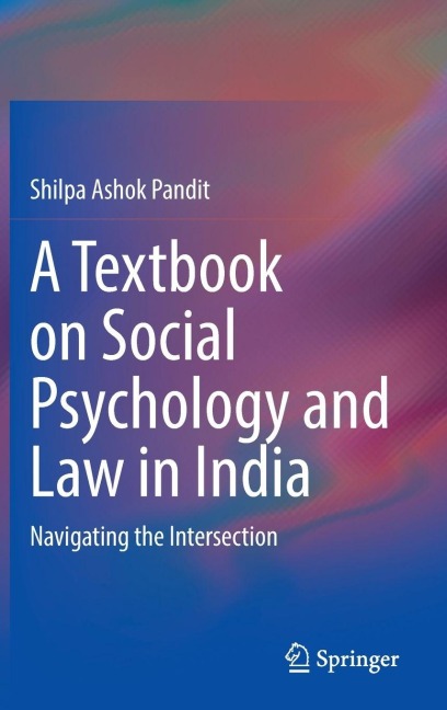 A Textbook on Social Psychology and Law in India: Navigating the Intersection