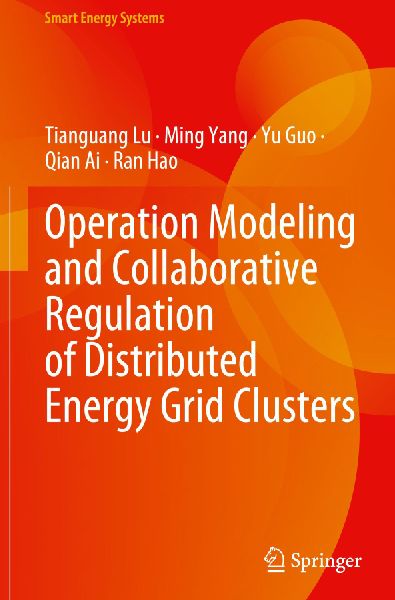 Operation Modeling and Collaborative Regulation of Distributed Energy Grid Clusters