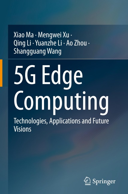 5G Edge Computing: Technologies, Applications and Future Visions