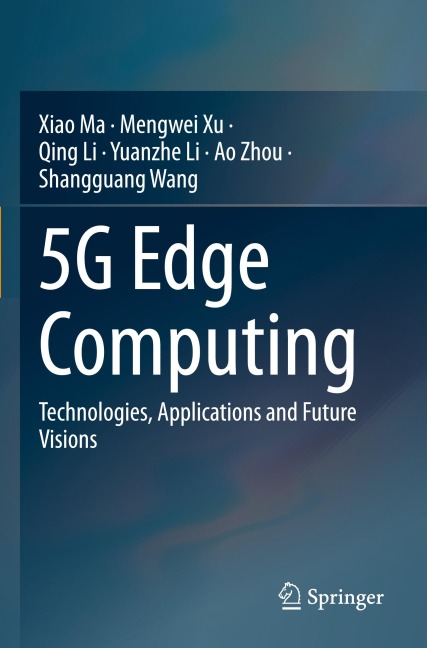 5G Edge Computing: Technologies, Applications and Future Visions