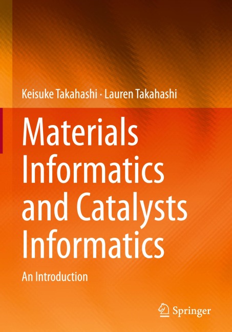 Materials Informatics and Catalysts Informatics: An Introduction