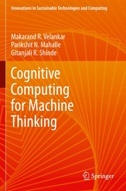 Cognitive Computing for Machine Thinking