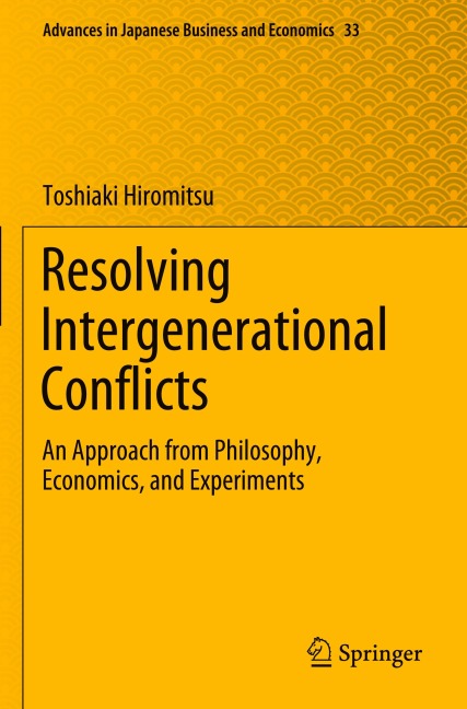 Resolving Intergenerational Conflicts: An Approach from Philosophy, Economics, and Experiments