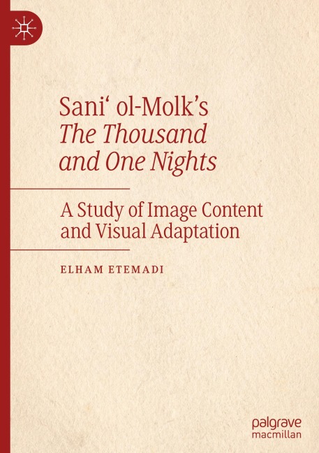 Sani' ol-Molk's The Thousand and One Nights: A Study of Image Content and Visual Adaptation