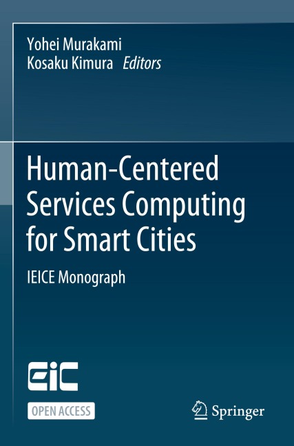 Human-Centered Services Computing for Smart Cities: IEICE Monograph