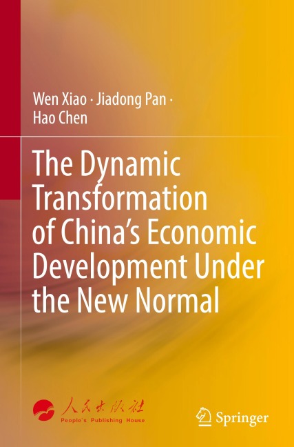 The Dynamic Transformation of Chinas Economic Development Under the New Normal