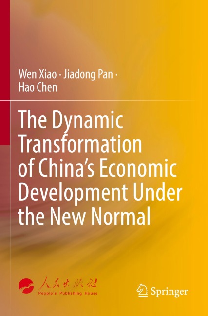 The Dynamic Transformation of Chinas Economic Development Under the New Normal
