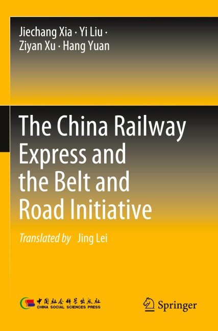 The China Railway Express and the Belt and Road Initiative
