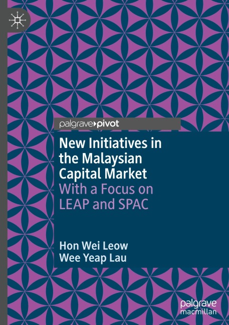New Initiatives in the Malaysian Capital Market: With a Focus on LEAP and SPAC
