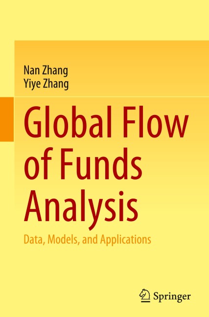 Global Flow of Funds Analysis: Data, Models, and Applications